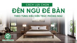 lựa chọn đèn ngủ để bàn theo kiến trúc phòng ngủ